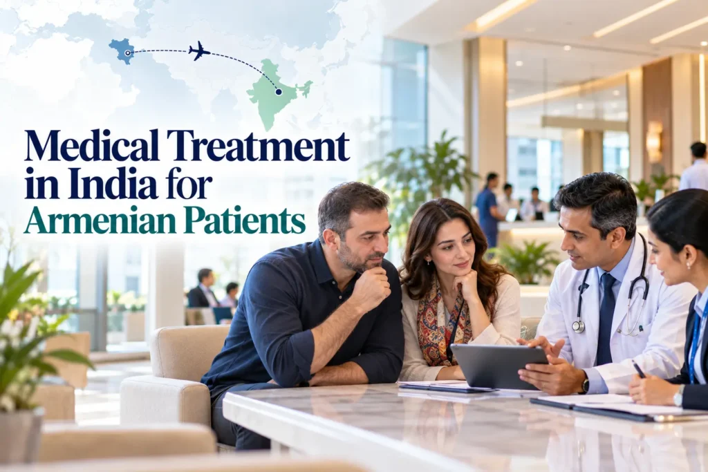 Medical Treatment in India for Armenian Patients